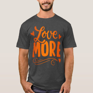 Camiseta ama a más amigo