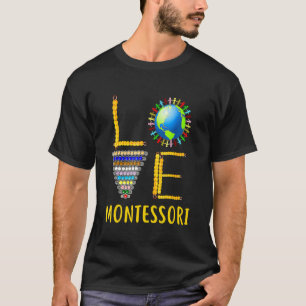 Camiseta Ama a Montessori profesor Montessori Educación de 