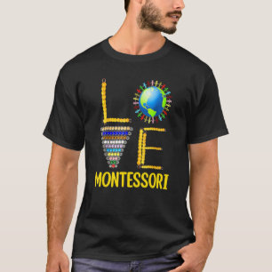 Camiseta Ama a Montessori profesor Montessori Educación de