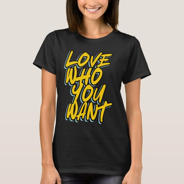 CAMISETA AMA A QUIEN QUIERAS (Anverso)