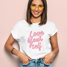 Camiseta Ama a ti mismo moderno Typo