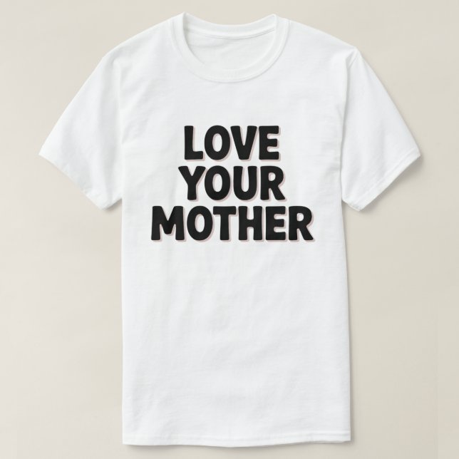 Camiseta ama a tu madre blanca (Diseño del anverso)