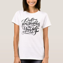 Camiseta Ama a tu prójimo como a ti mismo