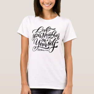 Camiseta Ama a tu prójimo como a ti mismo