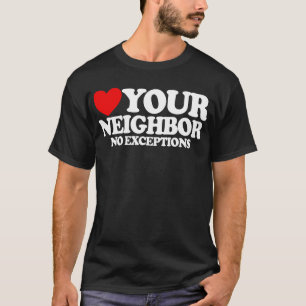 Camiseta Ama a tu prójimo sin excepciones Fe Cristiana