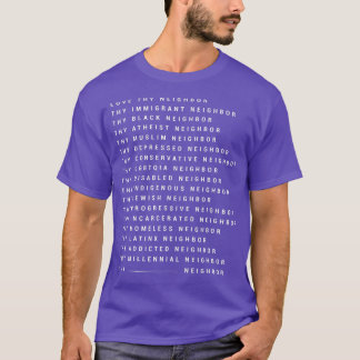 Camiseta Ama a tu vecino tu vecino inmigrante tu negro