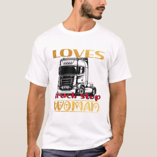 Camiseta Ama camioneta detenga mujeres Camioneras regalo de