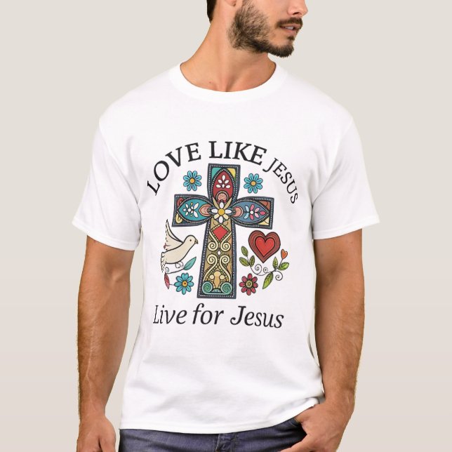 Camiseta Ama como Jesús, Vive para Jesús (Anverso)