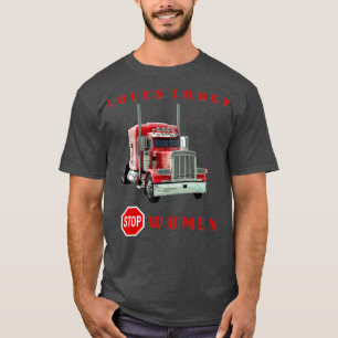 CAMISETA AMA EL CAMIÓN DETENER A LAS MUJERES 6