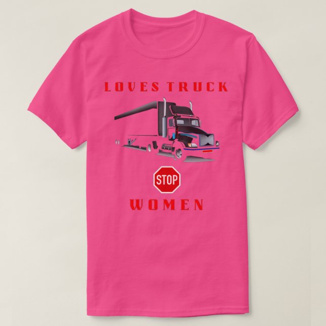 CAMISETA AMA EL CAMIÓN DETIENE A LAS MUJERES 5 (Diseño del anverso)