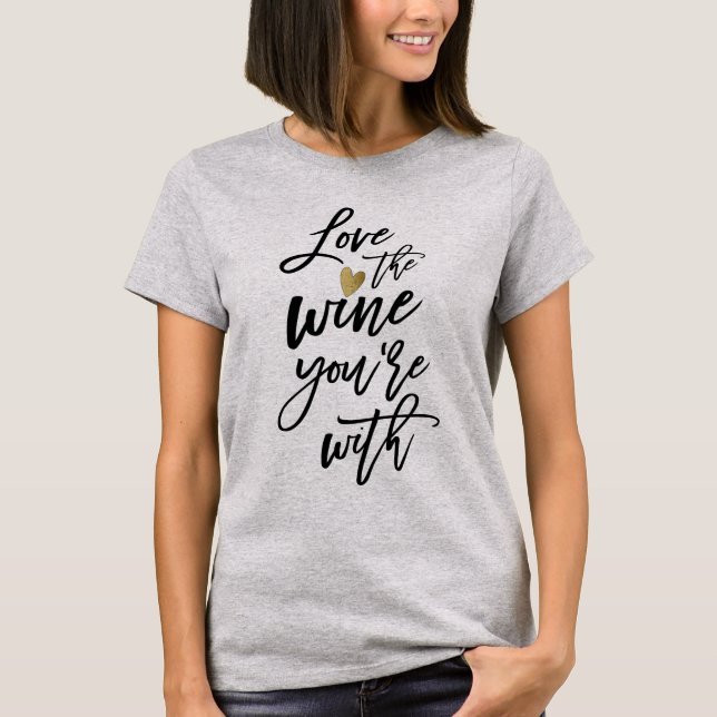 Camiseta Ama el vino que estás con los amantes del vino div (Anverso)