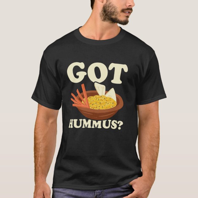 Camiseta Ama la Comida Vegana Got Hummus (Anverso)