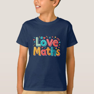 Camiseta Ama las matemáticas - tipografía divertida