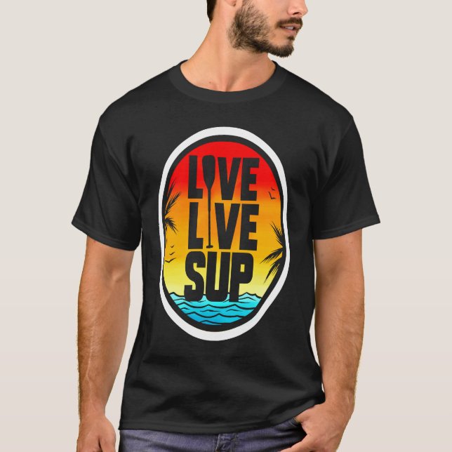 Camiseta Ama Live SUP Stand Up Paddle Sunset Beach & (Anverso)