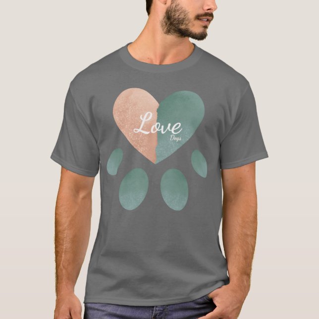 Camiseta Ama perros Corazón Perros Pata Ama amigo (Anverso)