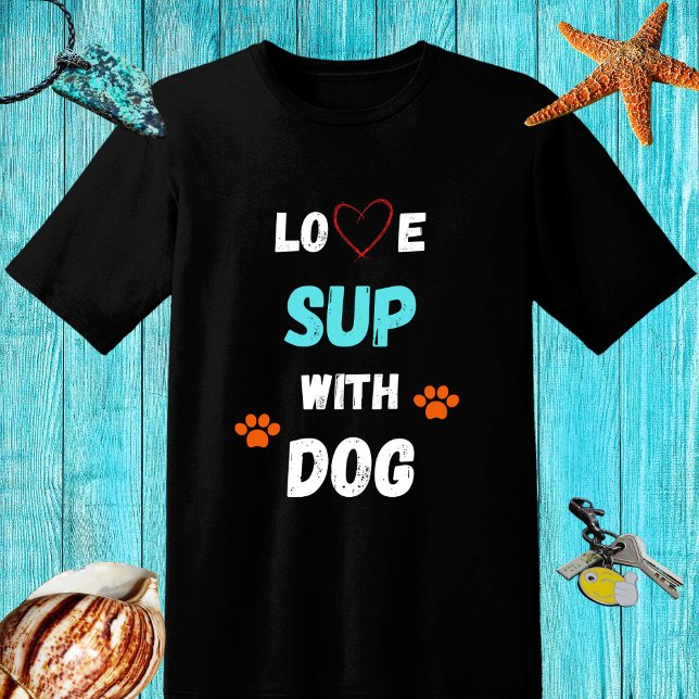 Camiseta Ama SUP (levántate palomando) con perro (Subido por el creador)