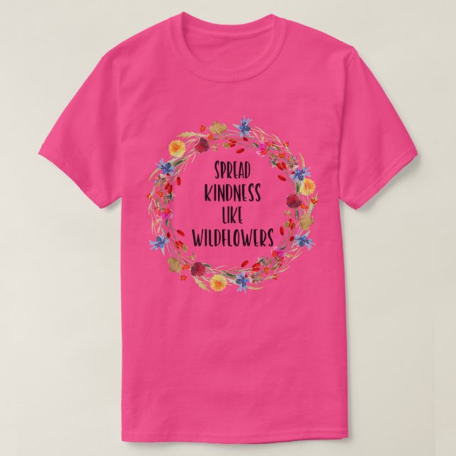 Camiseta Amabilidad extendida como flores silvestres - Insp (Diseño del anverso)