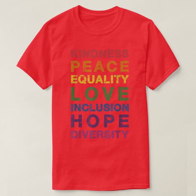 Camiseta Amabilidad paz igualdad arco iris para el mes del  (Diseño del anverso)