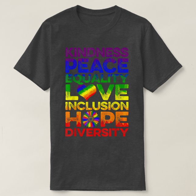 Camiseta Amabilidad Paz Igualdad Inclusión Amor Lgbt Humano (Diseño del anverso)