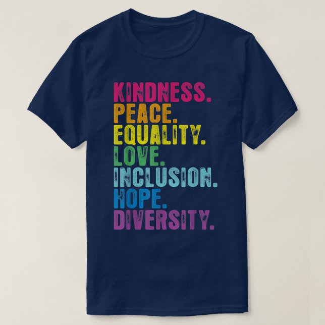 Camiseta Amabilidad Paz Igualdad Inclusión Diversidad Human (Diseño del anverso)