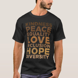 Camiseta Amabilidad Paz Igualdad Negro Orgullo africano Mel