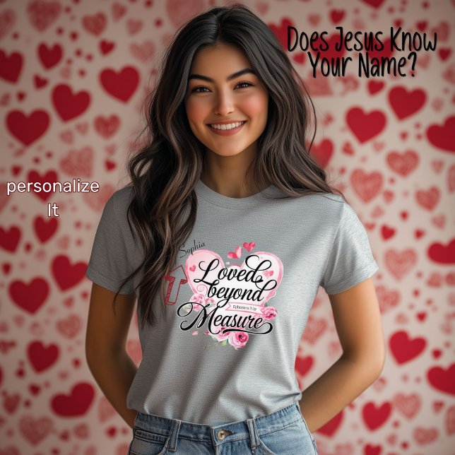 Camiseta Amado más allá de la medida El día de San Valentín (Happy Valentines Day!)