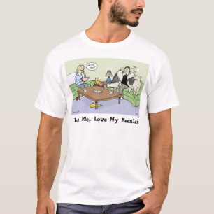 Camiseta ¡Ámame... Ama a mis Keesies!