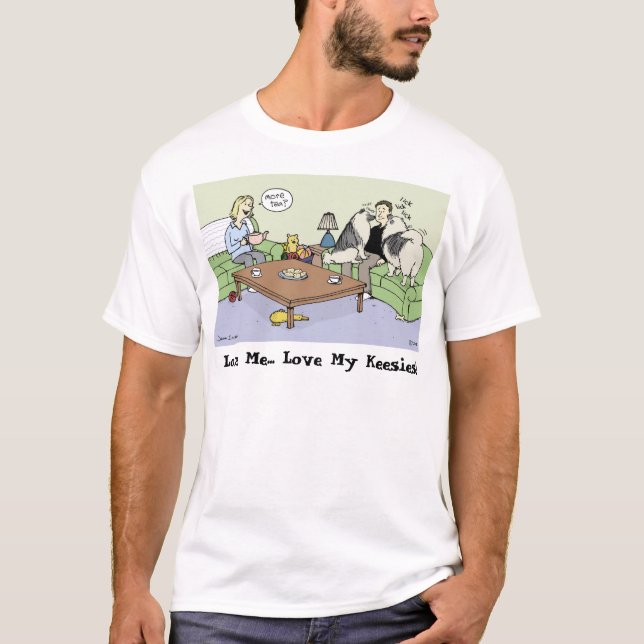 Camiseta ¡Ámame... Ama a mis Keesies! (Anverso)