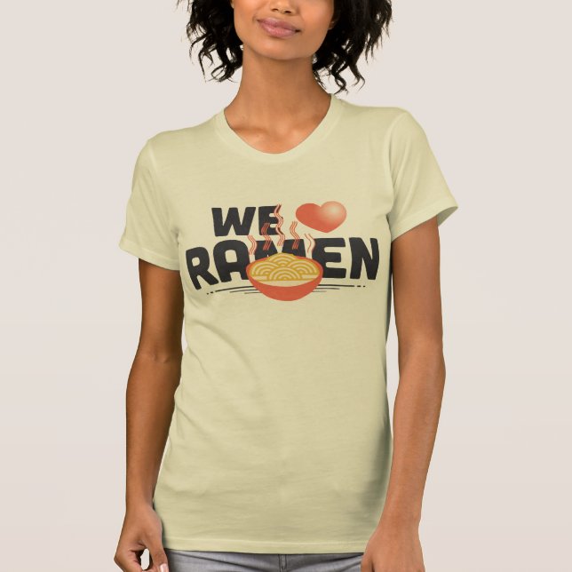 Camiseta ¡amamos los tallarines de ramen! (Anverso)