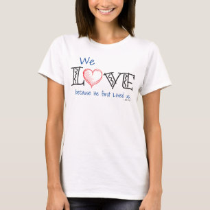 Camiseta Amamos porque Primero nos amó