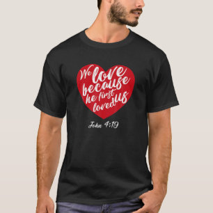 Camiseta Amamos Porque Primero Nos Amó La Biblia Verse Vale