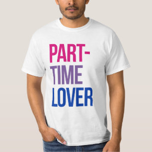 Camiseta Amante a Tiempo Parcial