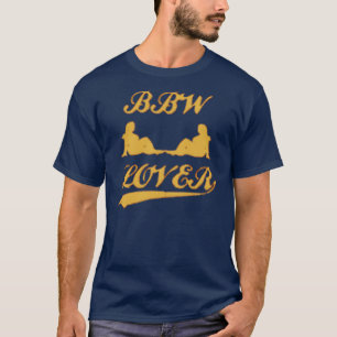 Camiseta AMANTE de BBW (mujer hermosa grande)