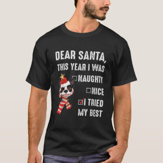 Camiseta Amante de Boston Terrier de Navidad Fui malo Inten