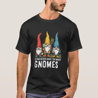Camiseta Amante de jardín - Gnomos de jardín No es un acumu