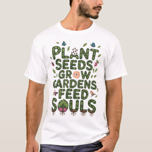 Camiseta Amante de jardín Planta Semillas Cultiva Jardines 