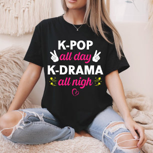 Camiseta Amante de K-Pop todo el día K-Drama toda la noche,