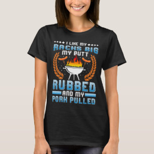 Camiseta Amante de la carne Me gustan mis bastidores grande