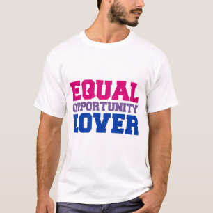 Camiseta Amante de la igualdad de oportunidades