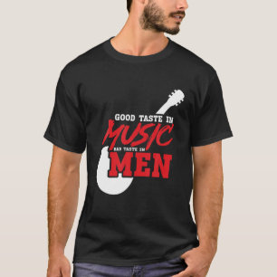 Camiseta Amante De La Música - Buen Gusto En La Música Mal 