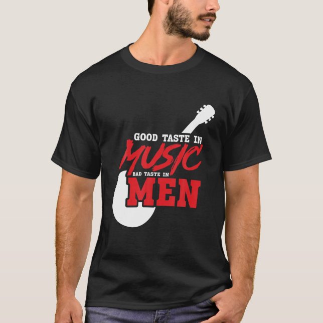 Camiseta Amante De La Música - Buen Gusto En La Música Mal  (Anverso)