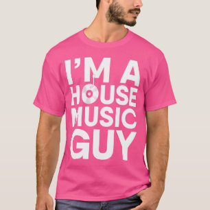 Camiseta Amante De La Música De Casa - Dj De Edm Para Los H
