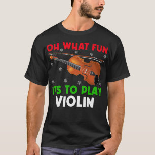 Camiseta Amante de la música violín Oh Qué divertido es toc