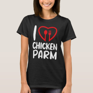 Camiseta Amante de la Parma de Pollo Parmesana Me encanta l