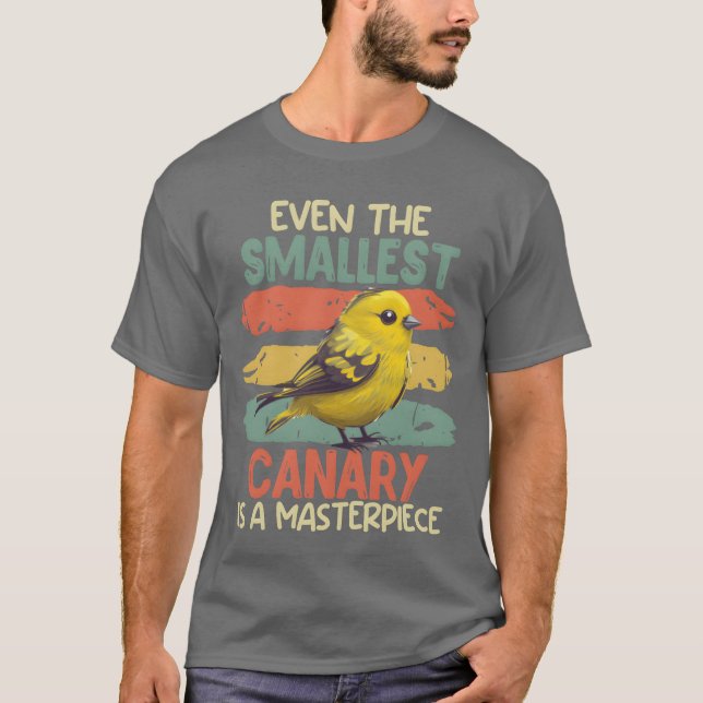 Camiseta Amante de las aves Incluso el Canario más pequeño  (Anverso)