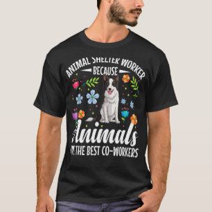 Camiseta Amante de las Mascotas Trabajador del Refugio de A