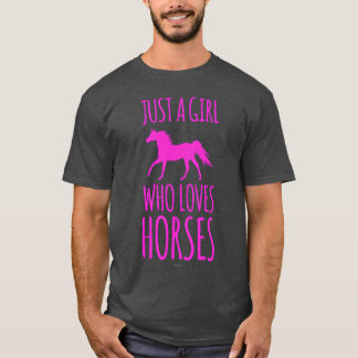 Camiseta Amante de los caballos Sólo un Chica que ama los c