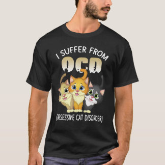 Camiseta Amante de los Gatos TOC Trastorno Obsesivo de Gato