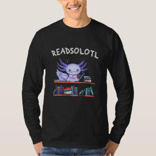 Camiseta Amante de los libros de Readsolotl Funny Axolotl