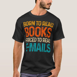 Camiseta Amante De Los Libros Nacido Para Leer Libros Oblig